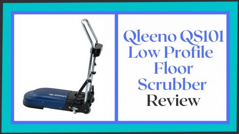 Qleeno QS101 Low Profile Automatic Floor Scrubber Review